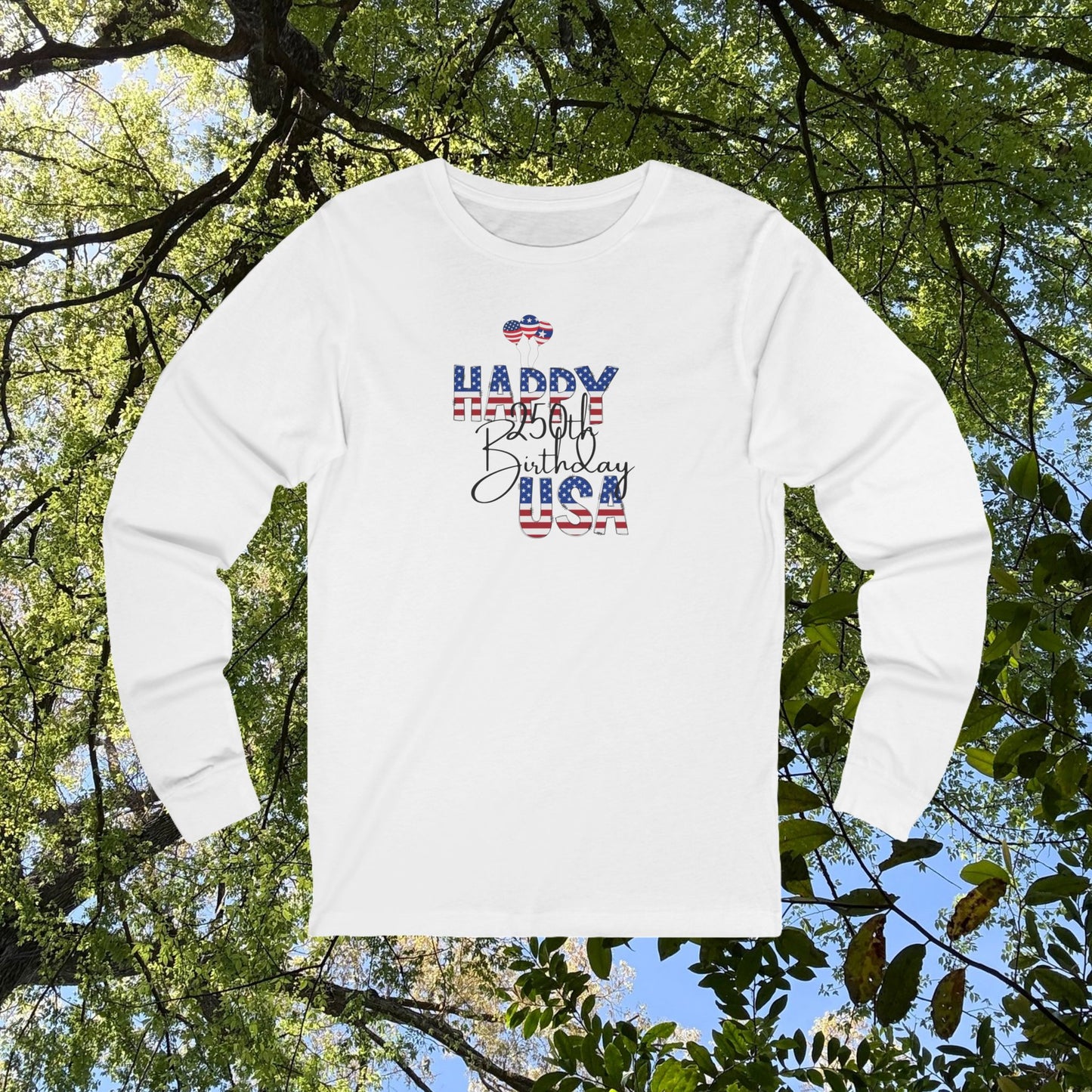 American 250th Birthday Long Sleeve Tee